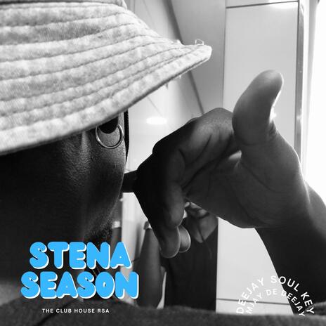 Stena Season ft. Mjay De DeeJay & Smoshe De Que | Boomplay Music