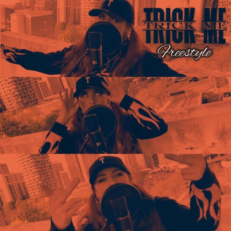 Trick Me Freestyle | Boomplay Music