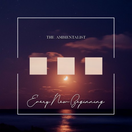 Every New Beginning | Boomplay Music