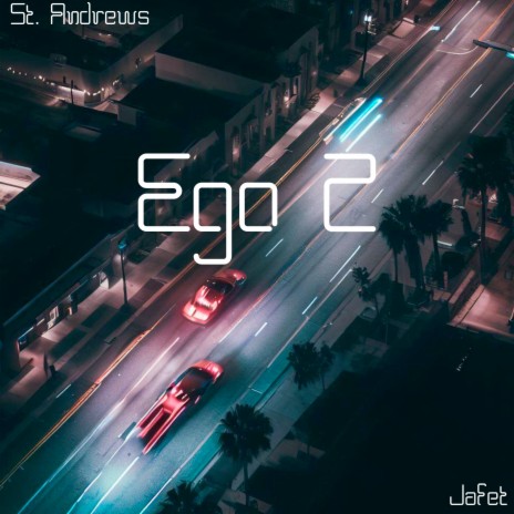Ego 2 ft. Jafet | Boomplay Music