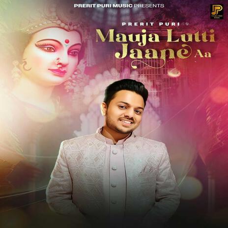 Mauja Lutti Jaane AA | Boomplay Music