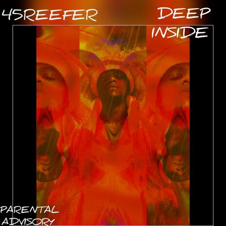 Deep Inside | Boomplay Music