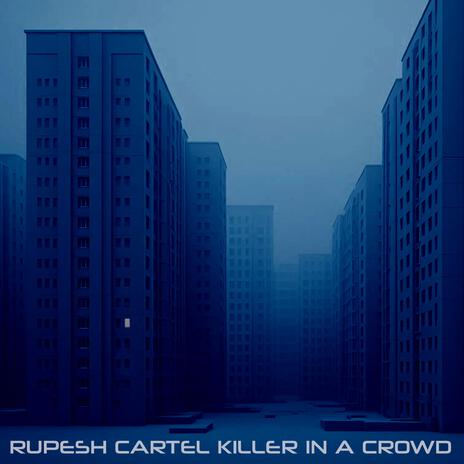 Killer in a Crowd | Boomplay Music