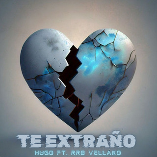 Te Extraño(Ft.Rrb Vellako)