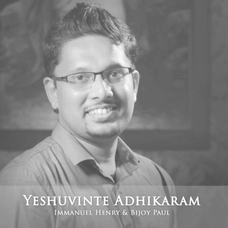 Yeshuvinte Adhikaram ft. Bijoy Paul