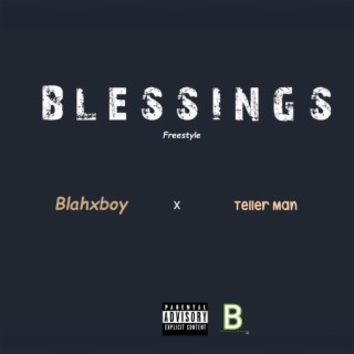 Blessings (feat. Teller man) lyrics | Boomplay Music