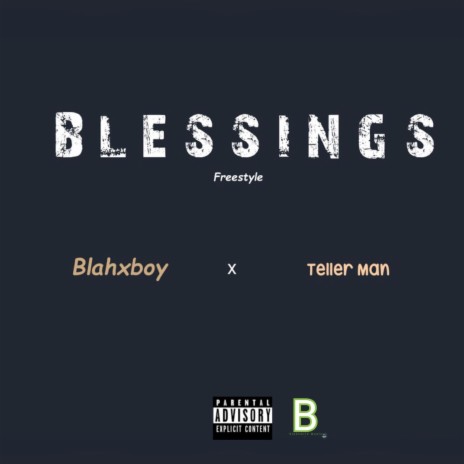 Blessings (feat. Teller man)
