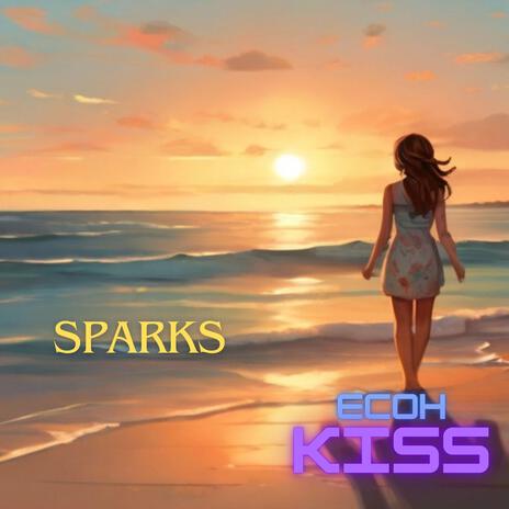 Sparks | Boomplay Music