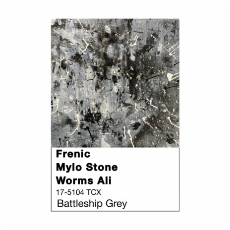 Battleship Grey ft. Mylo Stone & Worms Ali | Boomplay Music