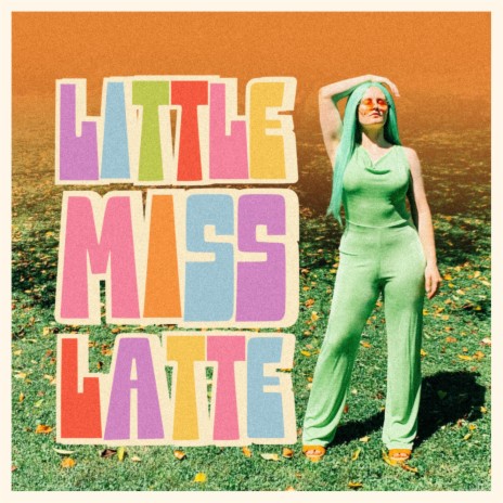 little miss latte | Boomplay Music