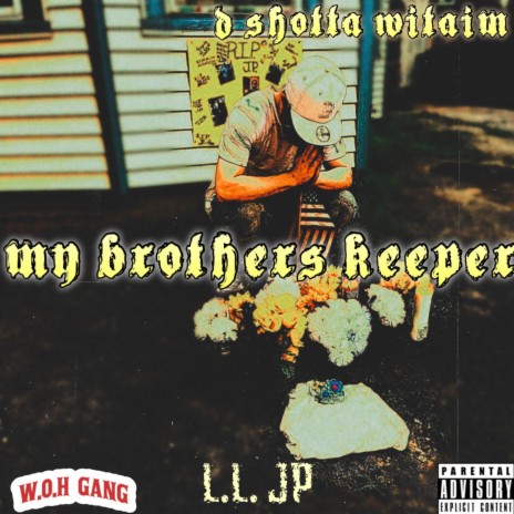 My brothers Keeper | Boomplay Music