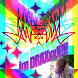 im DRAXxxX!!!