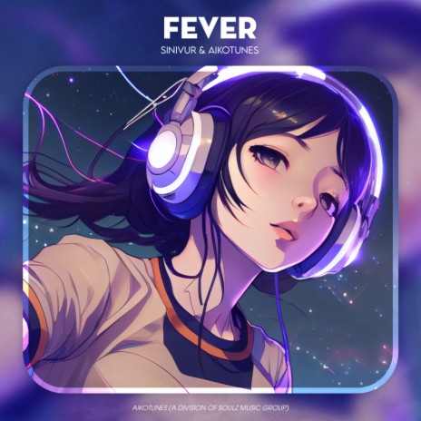 FEVER ft. AikoTunes