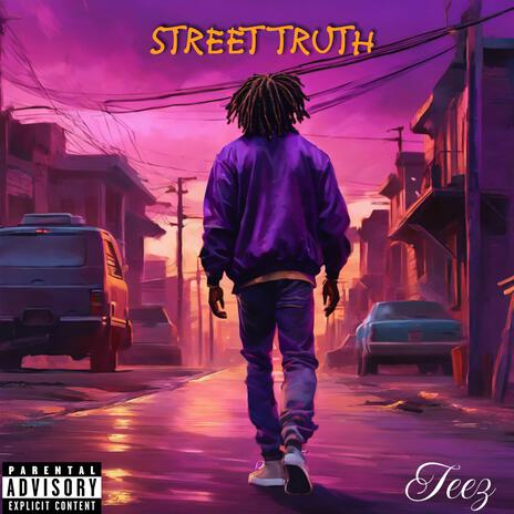 Street Truth (Freestyle) | Boomplay Music