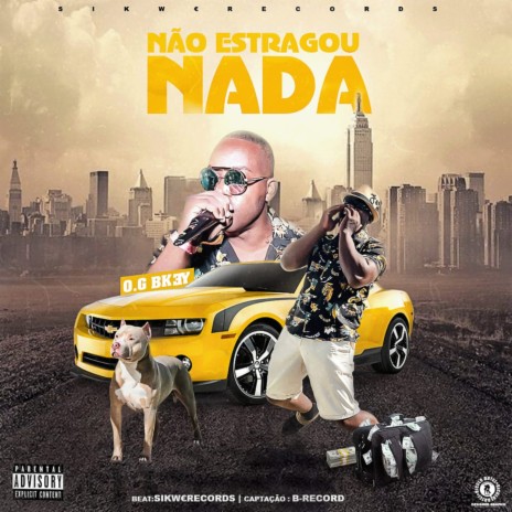 Não Estragou Nada | Boomplay Music