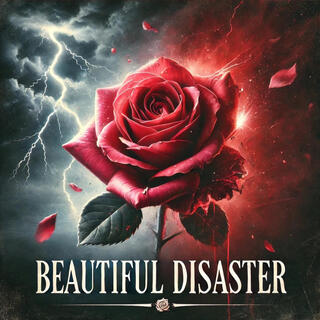 Beautiful Disaster