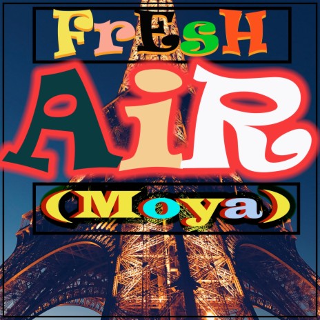 Fresh Air(Moya) | Boomplay Music