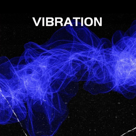 Vibration | Boomplay Music