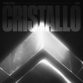 PEZZI DI CRISTALLO ft. Xela Baby lyrics | Boomplay Music