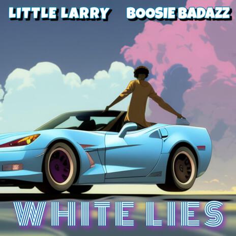 WHITE LIES ft. Boosie Badazz