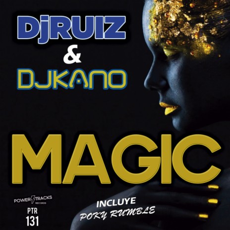Magic (Original Mix) ft. DJ Kano