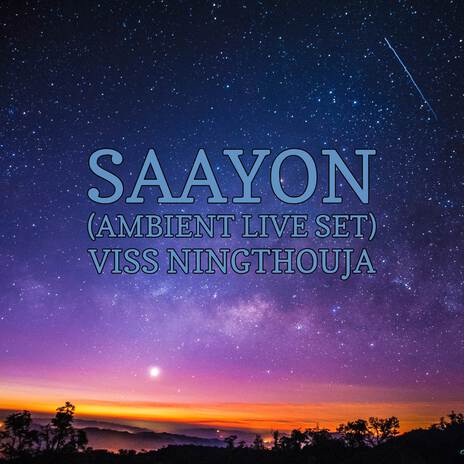 SAAYON (AMBIENT LIVE SET) | Boomplay Music