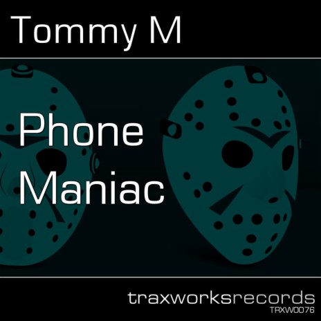 Phone Maniac | Boomplay Music