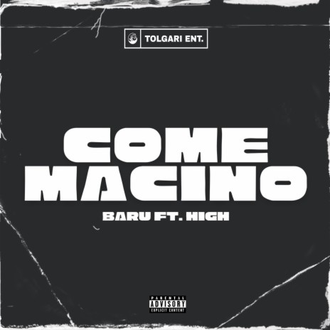 Come Macino ft. High | Boomplay Music