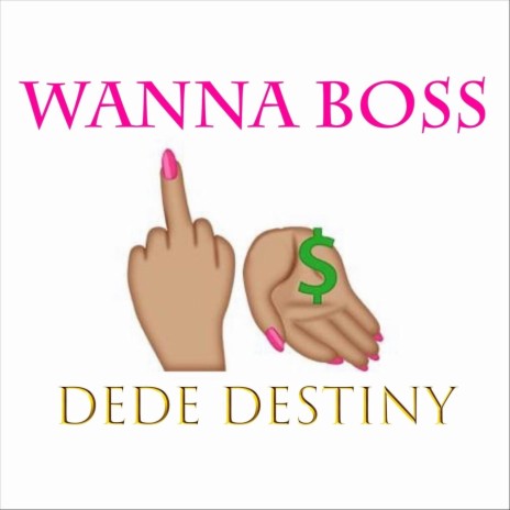 Wanna Boss | Boomplay Music