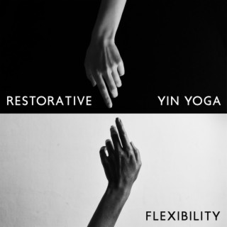 Restorative Yin Yoga: Flexibility, Full Body Stretch, Back Pain Treatment