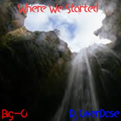 Where We Started ft. DJ overdose | Boomplay Music