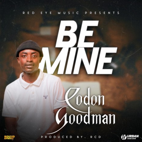 Be mine | Boomplay Music