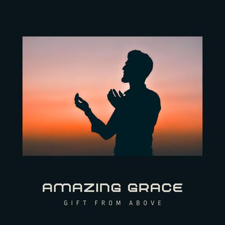 amazing grace and gift