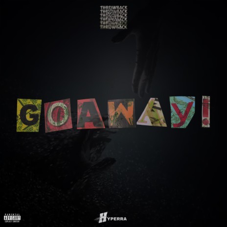 Go Away | Boomplay Music