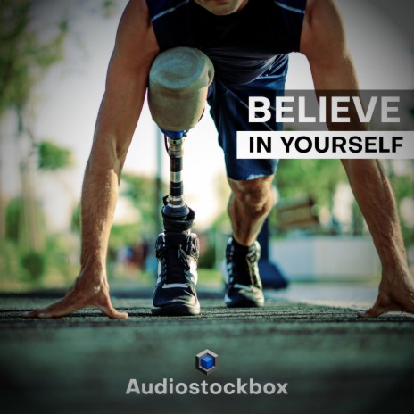 Believe In Yourself | Boomplay Music