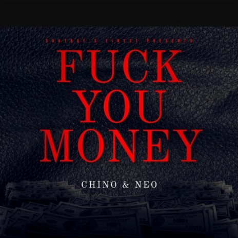 Fuck You Money ft. Neo | Boomplay Music