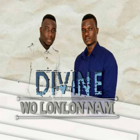 Wo Lonlon Nam | Boomplay Music