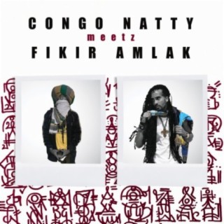 Congo Natty Meetz Fikir Amlak