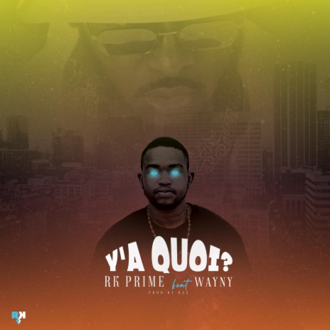 Y'A QUOI? ft. WAYNY | Boomplay Music