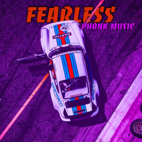 Fearless (Phonk Music) | Boomplay Music