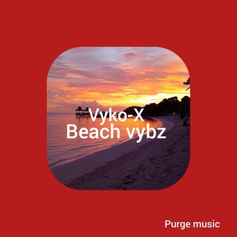 Beach Vybz | Boomplay Music