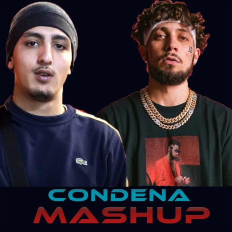 Condena (Mashup) | Boomplay Music