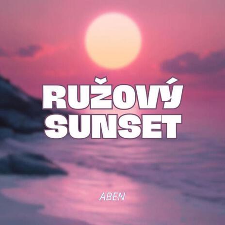 Ružový Sunset | Boomplay Music