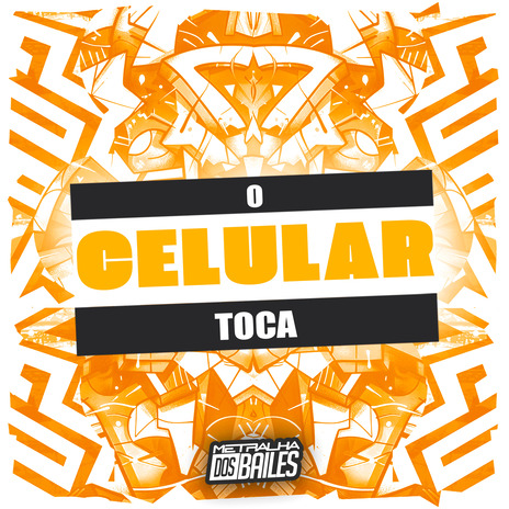 O Celular Toca ft. DJ VN Mix | Boomplay Music