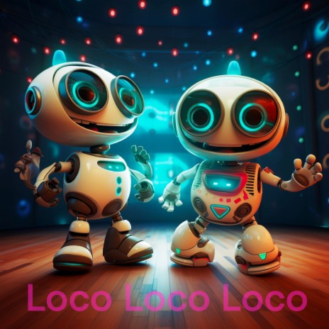 Loco Loco Loco (Radio Edit)