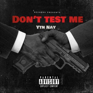 Don't test me (Official Audio)