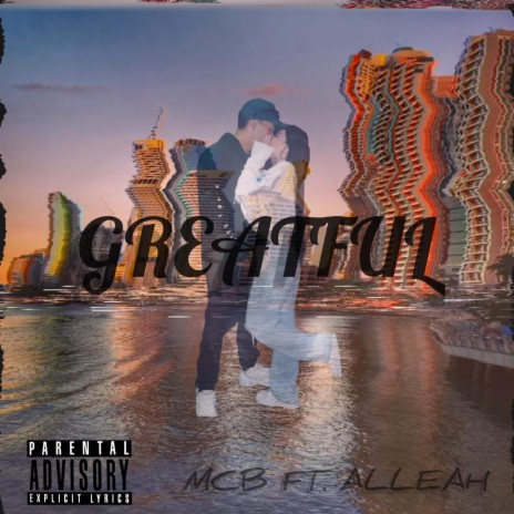 Greatful ft. Alleah | Boomplay Music