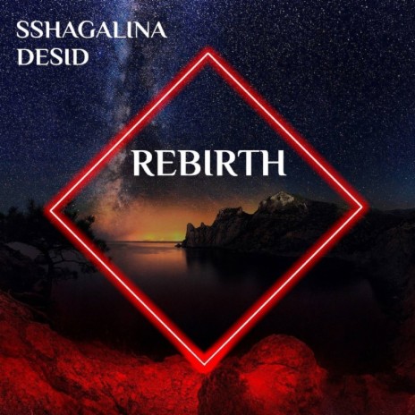 Rebirth ft. Sshagalina | Boomplay Music