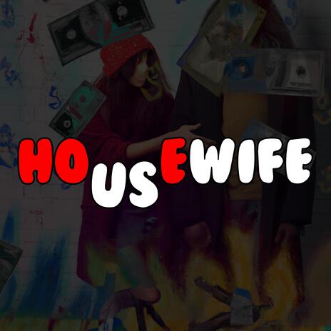 Hoe to a Housewife | Boomplay Music