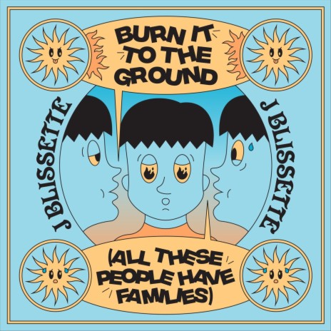 Burn It to the Ground (All These People Have Families) | Boomplay Music